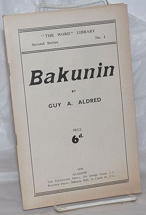 Imagen del vendedor de Bakunin a la venta por Bolerium Books Inc.