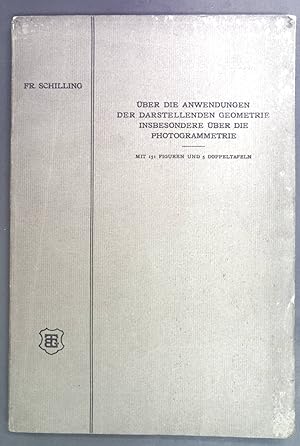 Bild des Verkufers fr ber die Anwendungen der darstellenden Geometrie insbesondere ber die Photogrammetrie. zum Verkauf von books4less (Versandantiquariat Petra Gros GmbH & Co. KG)