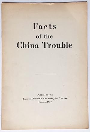 Facts of the China trouble