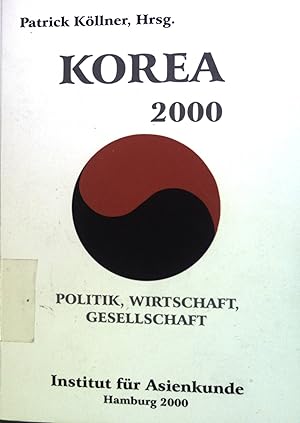 Bild des Verkufers fr Korea 2000: Politik, Wirtschaft, Gesellschaft. zum Verkauf von books4less (Versandantiquariat Petra Gros GmbH & Co. KG)