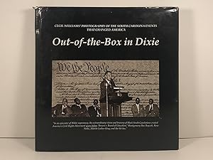 Out of the Box in Dixie Cecil Williams' Photography of the South Carolina Events that Changed Ame...