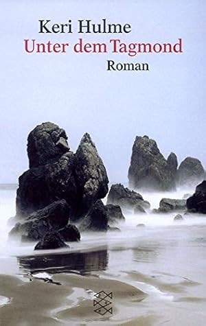 Seller image for Unter dem Tagmond: Roman for sale by Gabis Bcherlager