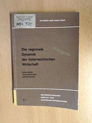 Seller image for Die regionale Dynamik der sterreichischen Wirtschaft sterreichisches Institut fr Wirtschaftsforschung ; Studien und Analysen ; Nr. 1 for sale by avelibro OHG
