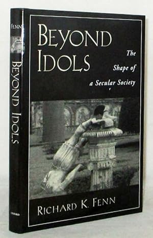 Seller image for Beyond Idols: The Shape Of A Secular Society for sale by Adelaide Booksellers