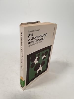 Seller image for Das Gruppengesprch in der Gemeinde. Methodik und Modelle. for sale by Antiquariat Bookfarm