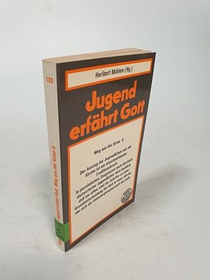 Image du vendeur pour Jugend erfhrt Gott. mis en vente par Antiquariat Bookfarm