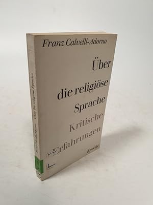 Seller image for ber die religise Sprache. Kritische Erfahrungen. for sale by Antiquariat Bookfarm