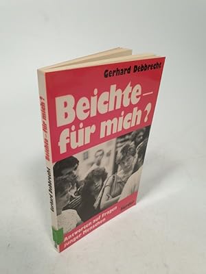 Bild des Verkufers fr Beichte - fr mich? Antworten auf Fragen junger Menschen. zum Verkauf von Antiquariat Bookfarm