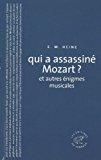 Image du vendeur pour Qui A Assassin Mozart ? : Et Autres nigmes Musicales mis en vente par RECYCLIVRE