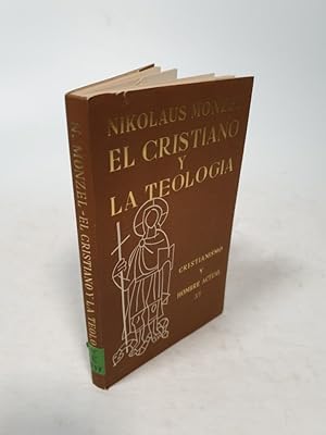 Seller image for El cristiano y la teologa. Investigaciones sobre el puesto del pensamiento teolgico en el sistema de las ciencias. for sale by Antiquariat Bookfarm