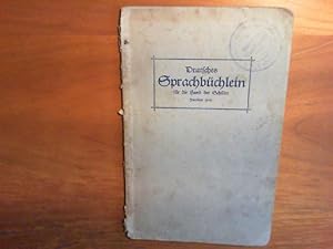Deutsches Sprachbüchlein für die Hand der Schüler. Zweites Heft: Fünftes und sechstes Schuljahr.