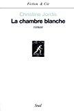 Bild des Verkufers fr La Chambre Blanche zum Verkauf von RECYCLIVRE