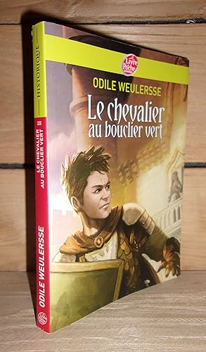 Seller image for LE CHEVALIER AU BOUCLIER VERT for sale by Planet's books