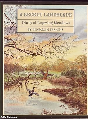 A Secret Landscape: Diary of Lapwing Meadows