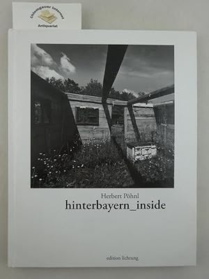 Imagen del vendedor de Hinterbayern_inside. Edition Lichtung a la venta por Chiemgauer Internet Antiquariat GbR