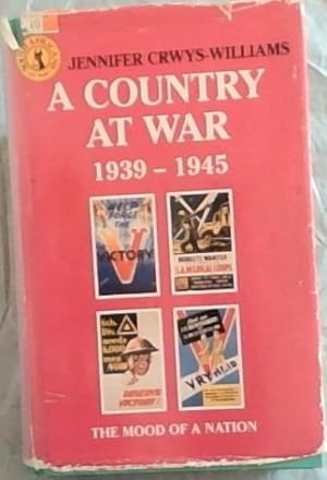 Bild des Verkufers fr A Country at War, 1939-1945: The Mood of a Nation zum Verkauf von Chapter 1