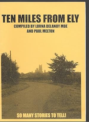 Seller image for Ten Miles from Ely for sale by Allen Williams Books