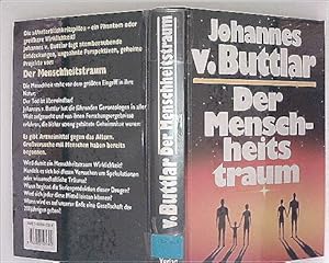 Der Menschheitstraum . Wissenschaftler auf den Spuren der Unsterblichkeit