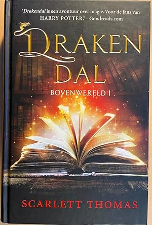 Drakendal, Bovenwereld 1, Uitgeverij Fontein, Jeugd, Utrecht, 367 pp.