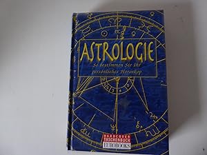 Imagen del vendedor de Astrologie. So bestimmen Sie Ihr persnliches Horoskop. Hardcover a la venta por Deichkieker Bcherkiste