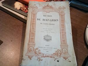 OEUVRES DE BERNARDIN DE SAINT-PIERRE - Tome premier : PAUL et VIRGINIE - La chaumière indienne - ...