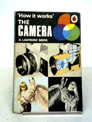Seller image for The Camera (Ladybird How It Works Series 654) for sale by World of Rare Books