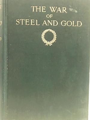 Seller image for The War of Steel and Gold for sale by World of Rare Books