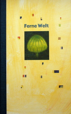 Seller image for Ferne Welt. for sale by Galerie Joy Versandantiquariat  UG (haftungsbeschrnkt)