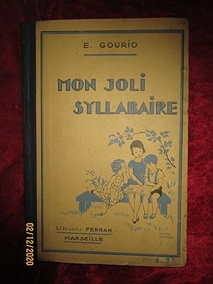 Seller image for MON JOLI SYLLABAIRE for sale by LA FRANCE GALANTE