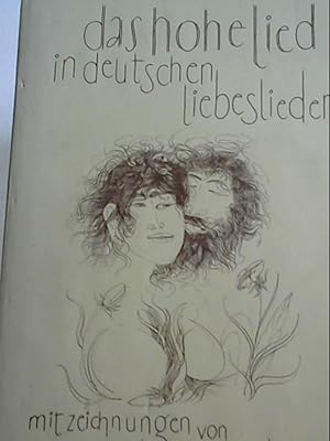 Seller image for Das Hohe Lied ,in germanen Liebesliedern for sale by Antiquariat Jochen Mohr -Books and Mohr-