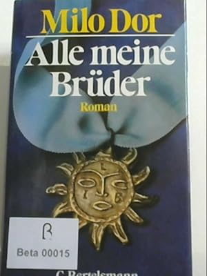 Bild des Verkufers fr Alle Meine Brder zum Verkauf von Antiquariat Jochen Mohr -Books and Mohr-