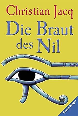 Seller image for Die Braut des Nil (Ravensburger Taschenbcher) Aus dem Franz. von Tobias Scheffel / Ravensburger Taschenbuch ; Bd. 58252 for sale by Antiquariat Jochen Mohr -Books and Mohr-