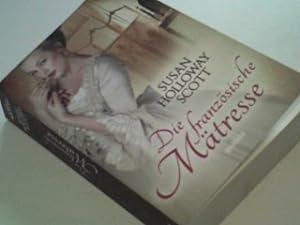 Seller image for Die franzsische Mtresse : Roman. = The French mistress ; 9783863655204 for sale by Antiquariat Jochen Mohr -Books and Mohr-
