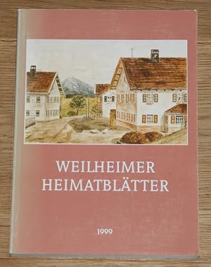 Seller image for Weilheimer Heimatbltter 1999: Nr. 12. for sale by Antiquariat Gallenberger