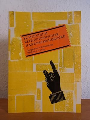 Bild des Verkufers fr Kompendium zeitgenssischer Handpressendrucke. Lieferbare Bcher, Mappenwerke, Einblattdrucke, Malerbcher und Buchobjekte - Compendium of contemporary Hand Press Printing. Available Books, Portfolios and Singlepage Prints. 5. Ausgabe 2 / 1990 A zum Verkauf von Antiquariat Weber