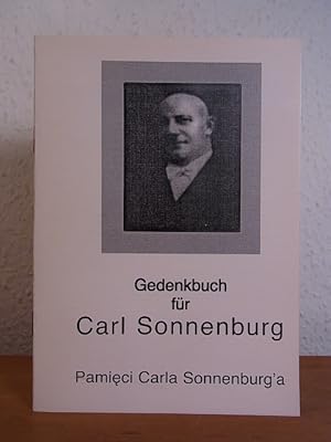 Image du vendeur pour Gedenkbuch fr Carl Sonnenburg. Pamieci Carla Sonnenburg'a [Deustch - Polnisch] mis en vente par Antiquariat Weber