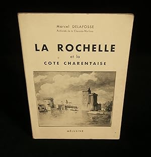 Seller image for LA ROCHELLE ET LA CTE CHARENTAISE de Marans  Ronce-les-Bains . for sale by Librairie Franck LAUNAI