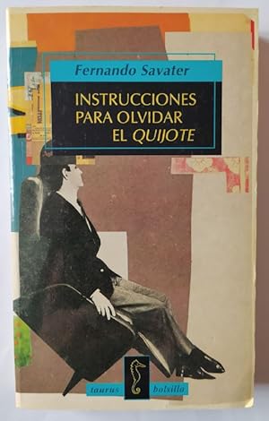 Imagen del vendedor de Instrucciones para olvidar El Quijote y otros ensayos a la venta por La Leona LibreRía
