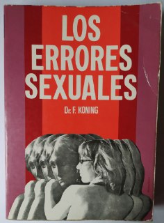 Imagen del vendedor de Los errores sexuales. a la venta por La Leona LibreRa