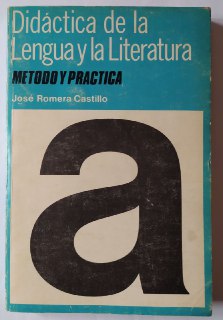 Imagen del vendedor de Didctica de la lengua y la literatura. Mtodo y prctica. a la venta por La Leona LibreRa