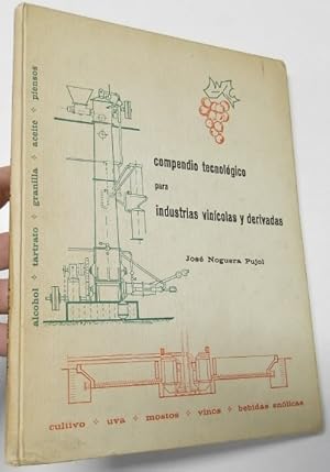 Imagen del vendedor de Compendio tecnolgico para industrias vincolas y derivadas a la venta por Librera Mamut