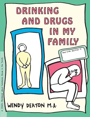 Seller image for Drinking and Drugs in My Family for sale by GreatBookPrices