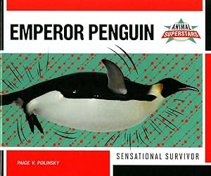 Immagine del venditore per Emperor Penguin : Sensational Survivor venduto da GreatBookPrices