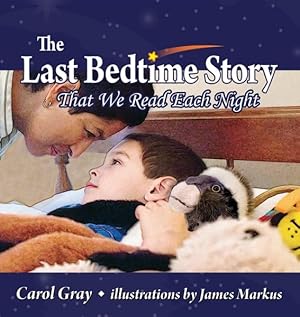 Imagen del vendedor de Last Bedtime Story : That We Read Each Night a la venta por GreatBookPrices