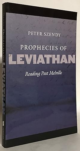 Immagine del venditore per Prophecies of Leviathan. Reading Past Melville. venduto da Thomas Dorn, ABAA