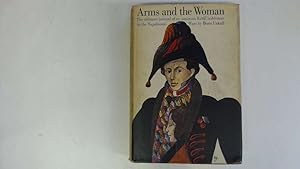 Imagen del vendedor de Arms and the Woman; the Intimate Journal of a Baltic Nobleman in the Napoleonic Wars a la venta por Goldstone Rare Books