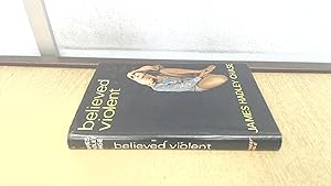 Seller image for Believed Violent for sale by BoundlessBookstore