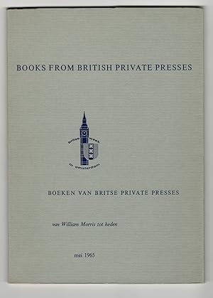 Books from British Private Presses. Tentoonstelling georganiseerd in het kader van de Britse Week...
