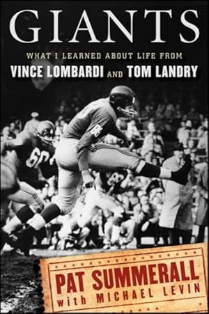 Imagen del vendedor de Giants : What I Learned About Life from Vince Lombardi and Tom Landry a la venta por GreatBookPrices