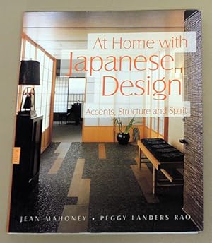 At Home with Japanese Design: Accents, Structure and Spirit